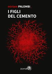I figli del cemento