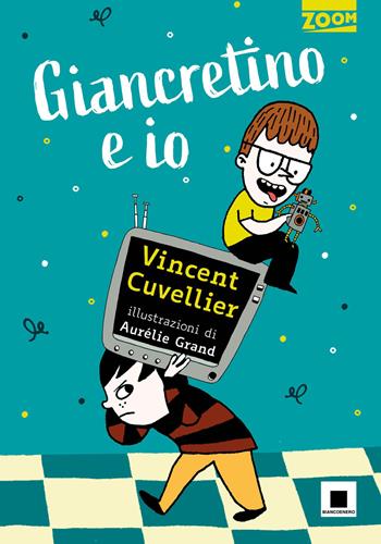 Giancretino e io. Ediz. ad alta leggibilità - Vincent Cuvellier - Libro Biancoenero 2026, Zoom | libraccio.click