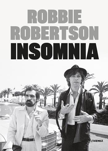 Insomnia - Robbie Robertson - Libro Jimenez 2026 | libraccio.click