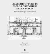Le architetture di Paolo Portoghesi nella Tuscia