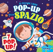 Il grande libro pop-up dello spazio. Ediz. a colori