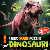 Dinosauri. Libro maxi puzzle. Ediz. a colori
