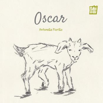 Oscar. Ediz. a colori - Antonella Fiorillo - Libro BABIDI-BÚ 2026, La casetta sdrucciola | libraccio.click